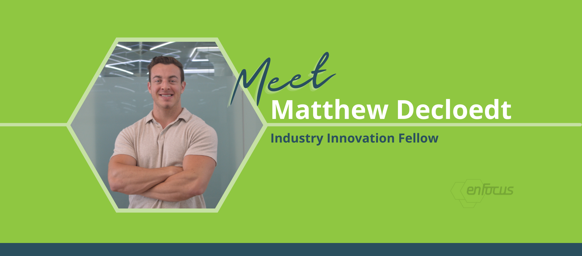 Matthew's Passion for Continous Improvement Drives Future Industry Innovation