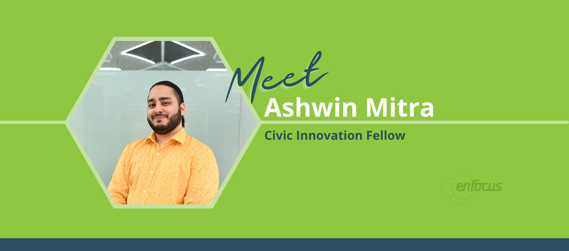 Ashwin Seeks to Advance the Human Condition Through enFocus Projects
