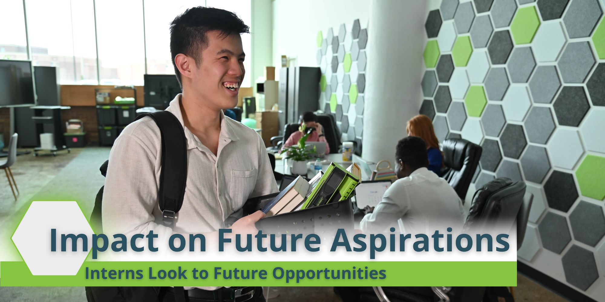 Impact on Future Aspirations: Interns Look to Future Opportunities